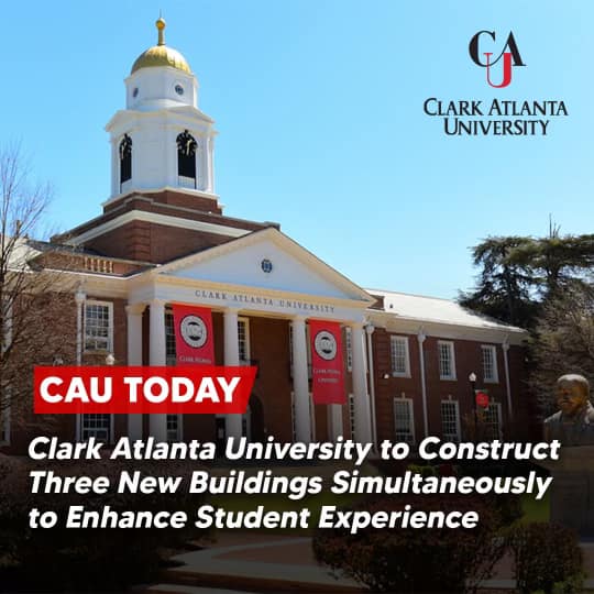 Clark Atlanta University embarks on campus Expansion